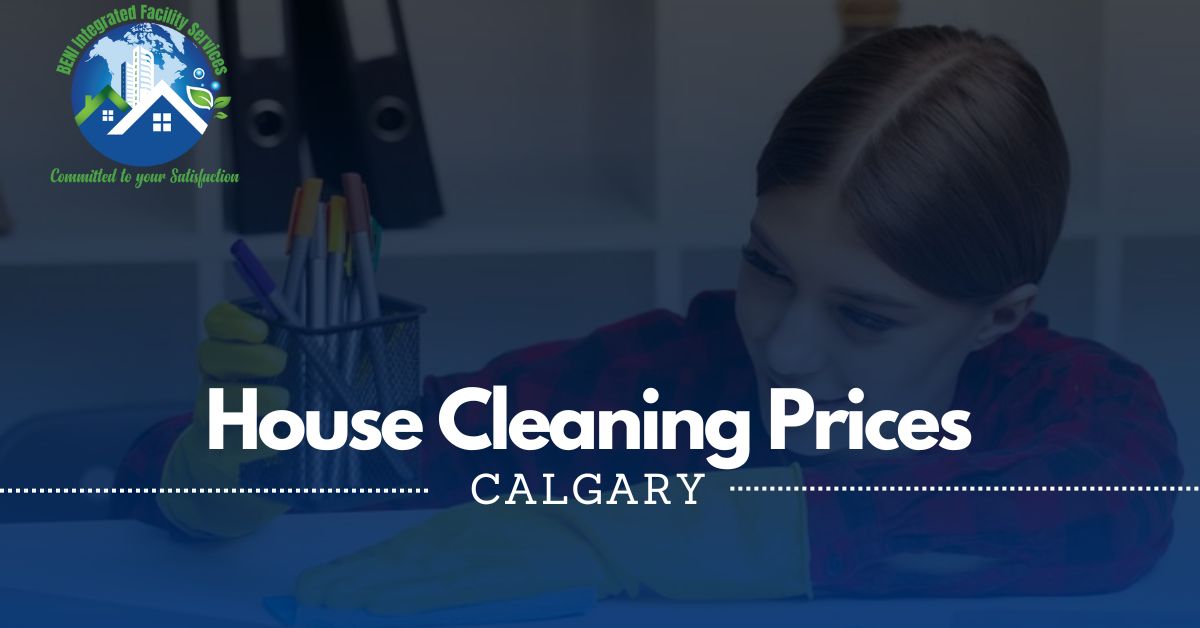 House Cleaning Calgary Prices